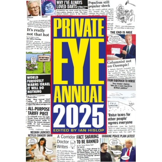Private Eye Annual 2025 - Ian Hislop
