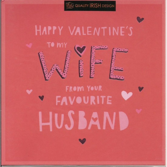 PS Valentine Card - Wife from your Favourite Husband