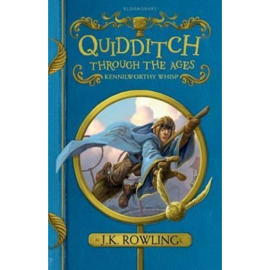 Quidditch Through the Ages - J.K. Rowling