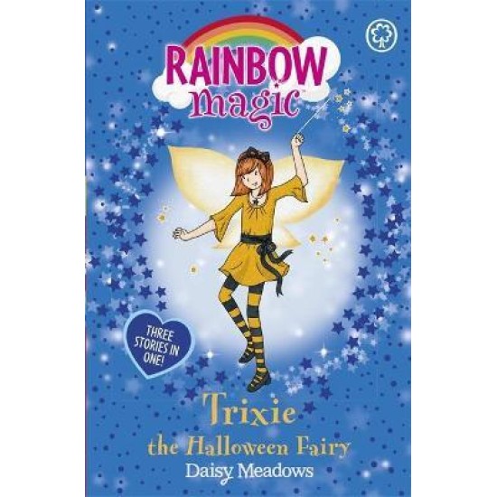 Rainbow Magic Special Fairies : Trixie the Halloween Fairy - Daisy Meadows