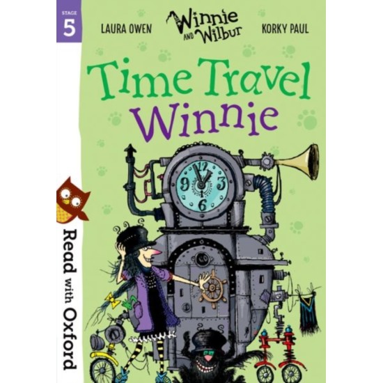 Read with Oxford: Stage 5: Winnie and Wilbur: Time Travel Winnie