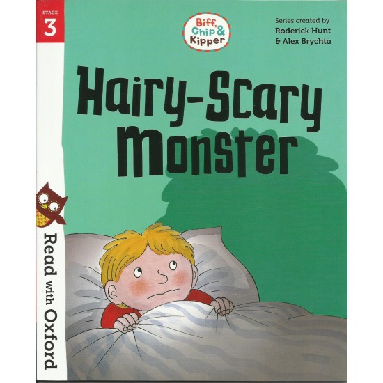 Read With Oxford Stories Stage 3 : Hairy Scary Monster (DELIVERY TO EU ONLY)