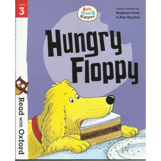 Read With Oxford Stories Stage 3 : Hungry Floppy (DELIVERY TO EU ONLY)