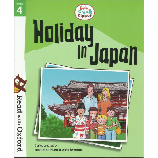 Read With Oxford Stories Stage 4 : Holiday in Japan (DELIVERY TO EU ONLY)