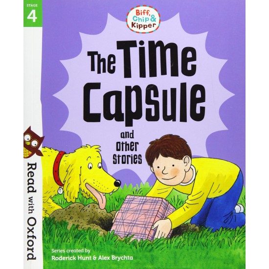Read With Oxford Stories Stage 4 : The Time Capsule (DELIVERY TO EU ONLY)