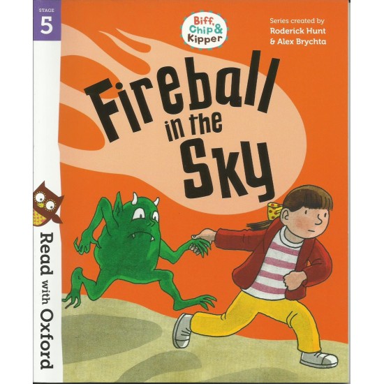 Read With Oxford Stories Stage 5 : Fireball in the Sky (DELIVERY TO EU ONLY)