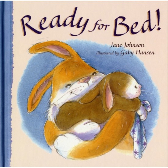 Ready for Bed! - Little Tiger Press (DELIVERY TO EU ONLY)