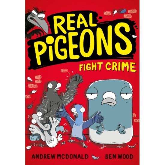 Real Pigeons Fight Crime - Andrew McDonald 