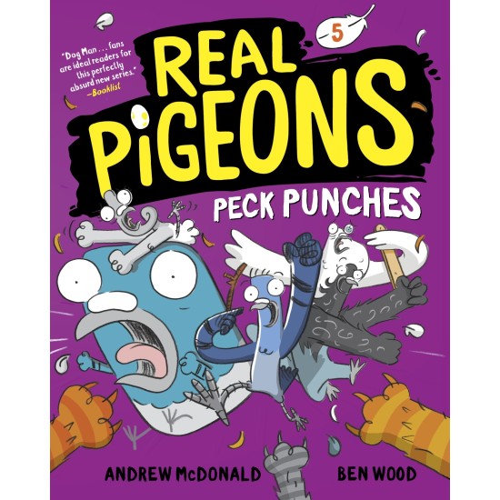 Real Pigeons Peck Punches (Book 5) - Andrew McDonald 