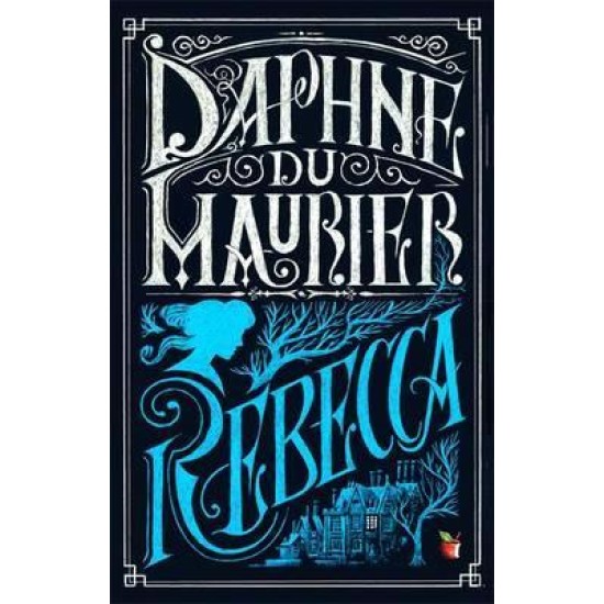 Rebecca - Daphne du Maurier