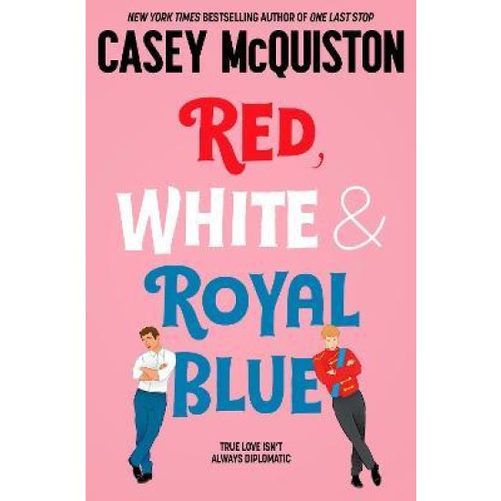Red, White and Royal Blue - Casey McQuiston : Tiktok made me buy it!