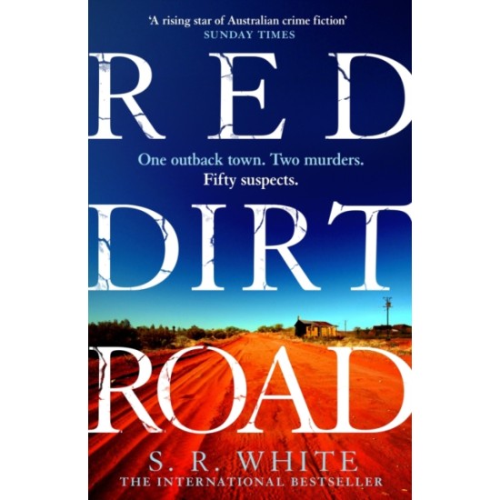 Red Dirt Road - S.R. White 