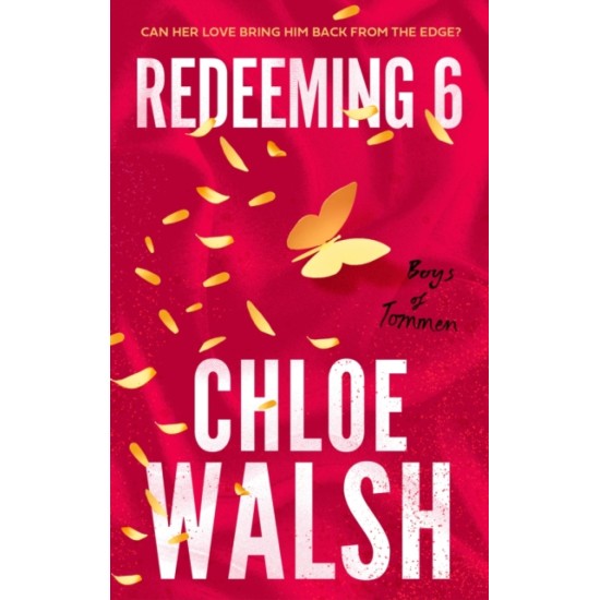 Redeeming 6 (The Boys of Tommen 4) - Chloe Walsh 