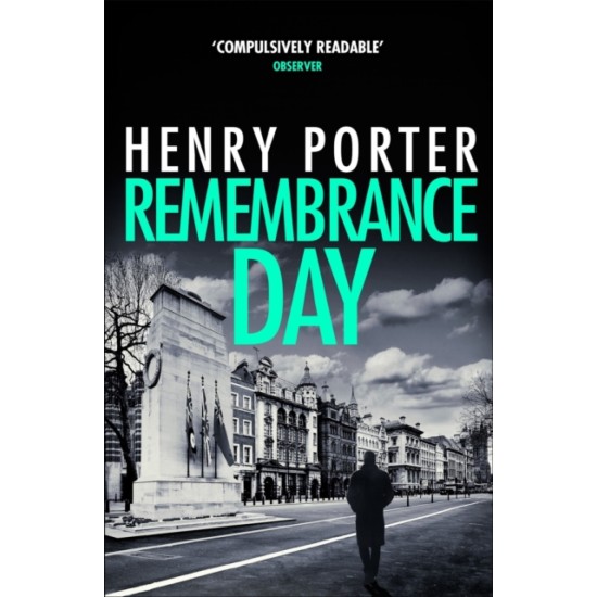 Remembrance Day - Henry Porter