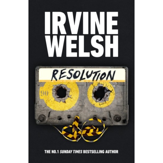Resolution - Irvine Welsh