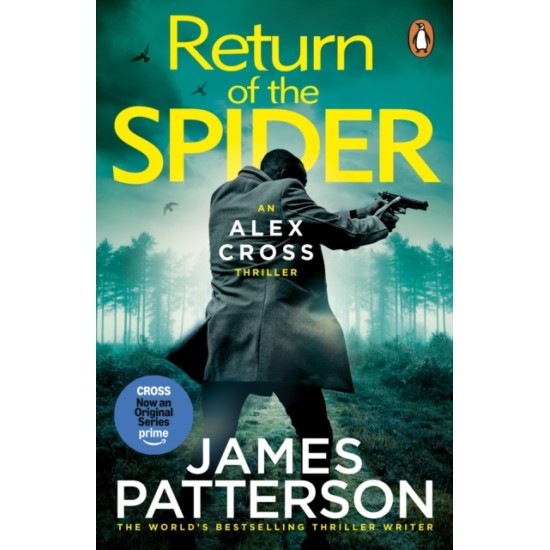 Return of the Spider : (Alex Cross 33) - James Patterson