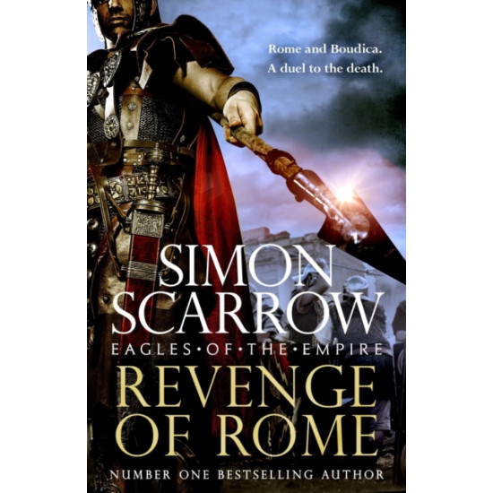 Revenge of Rome (Eagles of the Empire 23) - Simon Scarrow