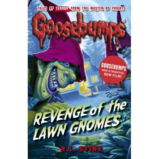Goosebumps : Revenge of the Lawn Gnomes