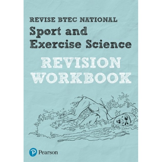 Revise BTEC National Sport and Exercise Science Revision Workbook