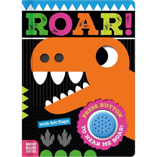 Roar! (Sound Book withy Felt Flaps)