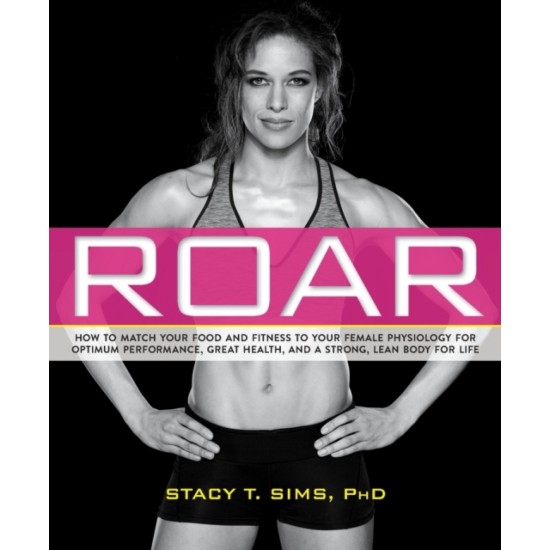 ROAR - Stacy Sims 
