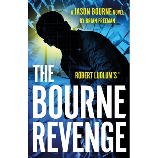 Robert Ludlum's The Bourne Revenge - Brian Freeman