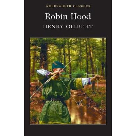 Robin Hood - Henry Gilbert