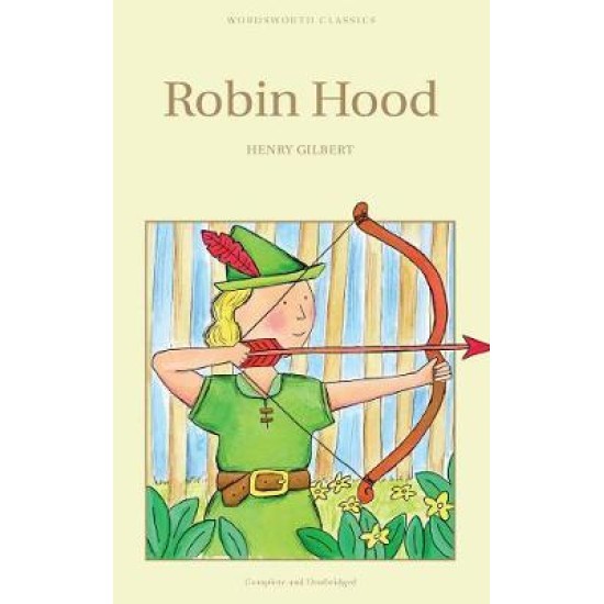 Robin Hood Children's Edition - Henry Gilbert
