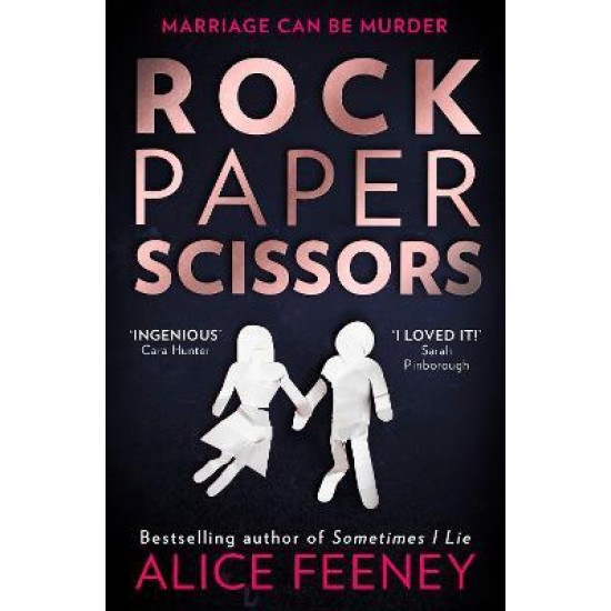 Rock Paper Scissors - Alice Feeney