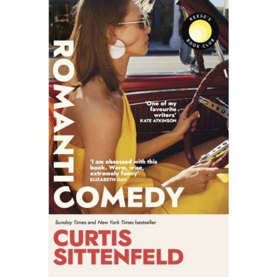 Romantic Comedy - Curtis Sittenfield
