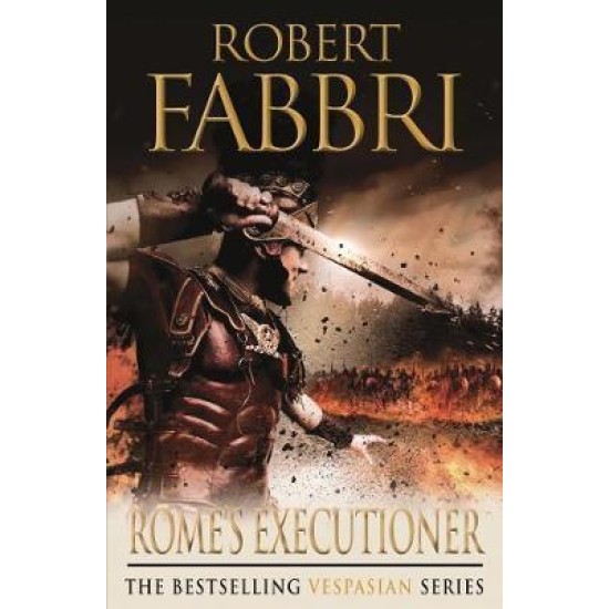 Rome's Executioner (Vespasian Bk2) - Robert Fabbri