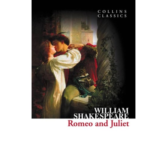 Romeo and Juliet - William Shakespeare