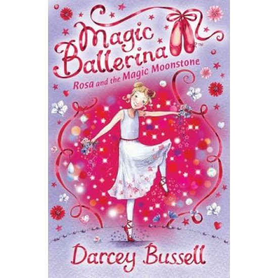Rosa and the Magic Moonstone - Darcey Bussell