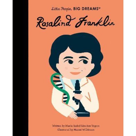 Rosalind Franklin (Little People, Big Dreams)