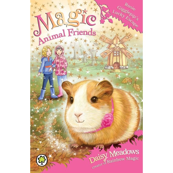 Rosie Gigglepip's Lucky Escape - Daisy Meadows (Magic Animal Friends) DELIVERY TO SPAIN ONLY)