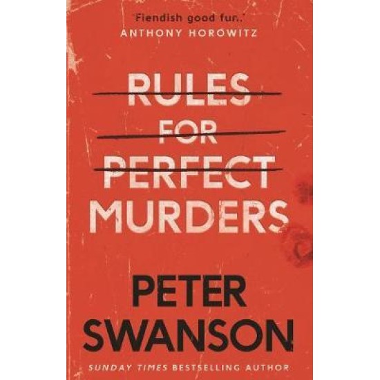 Rules for Perfect Murders - Peter Swanson