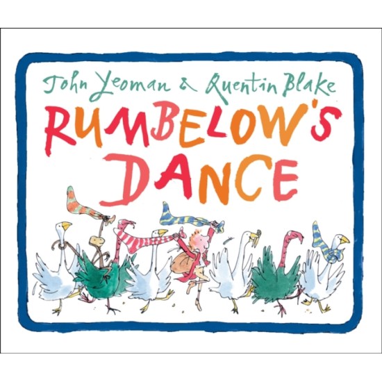 Rumbelow's Dance - John Yeoman, Illustrated by Quentin Blake