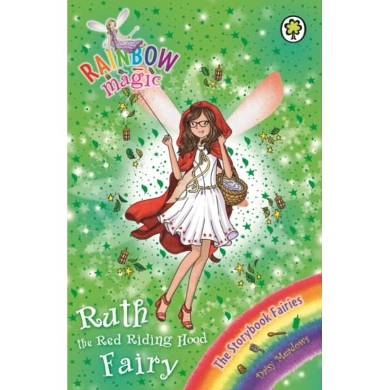 Rainbow Magic Storybook Fairies : Ruth the Red Riding Hood Fairy - Daisy Meadows