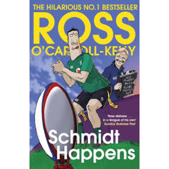 Schmidt Happens - Ross O'Carroll-Kelly