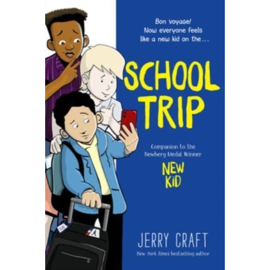 School Trip : A Graphic Novel - Jerry Craft