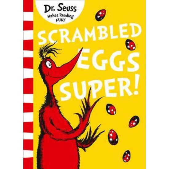 Scrambled Eggs Super (Red Spine) - Dr Seuss