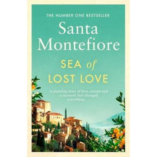 Sea of Lost Love - Santa Montefiore