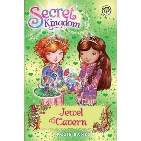 Secret Kingdom: Jewel Cavern : Book 18 - Rosie Banks