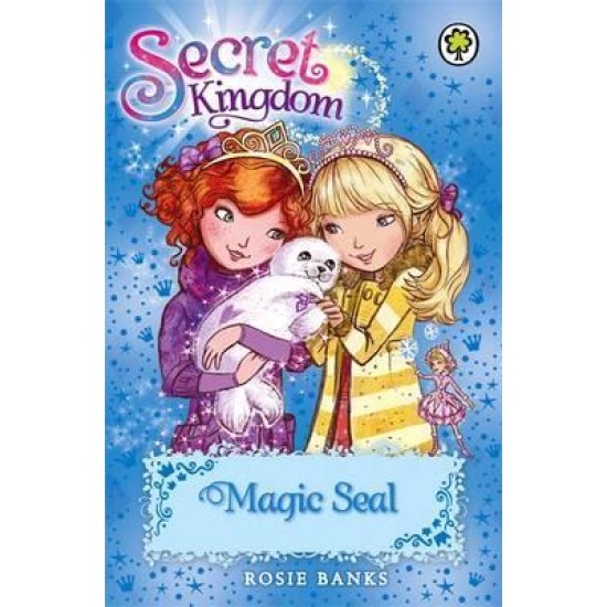 Secret Kingdom: Magic Seal : Book 20 - Rosie Banks