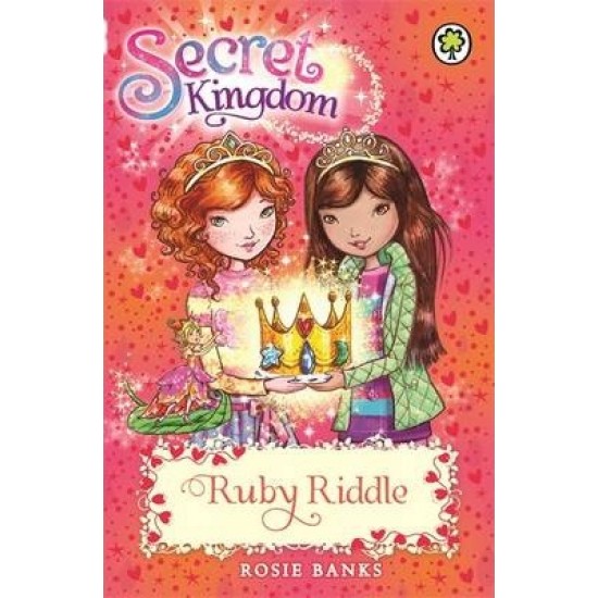 Secret Kingdom: Ruby Riddle : Book 26 - Rosie Banks