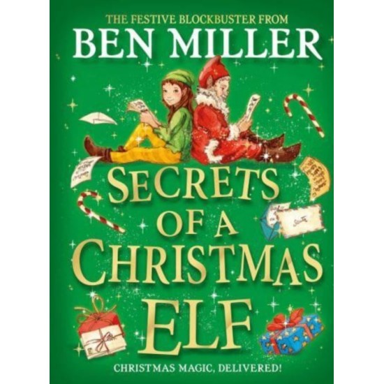 Secrets of a Christmas Elf - Ben Miller
