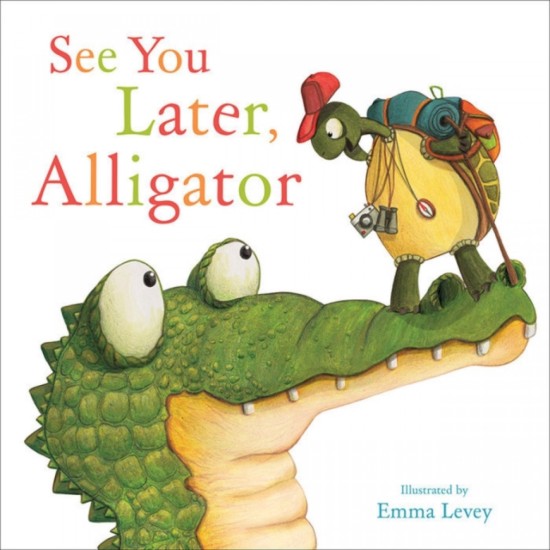 See You Later, Alligator - Emma Levey (DELIVERY TO SPAIN ONLY)