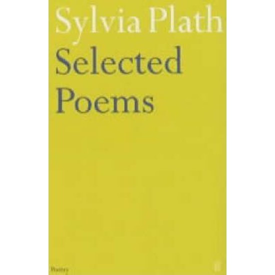 Selected Poems of Sylvia Plath