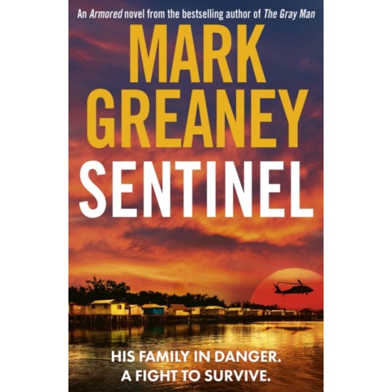 Sentinel - Mark Greaney