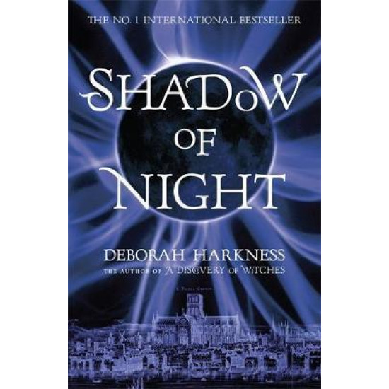 Shadow of Night : (All Souls 2) - Deborah Harkness